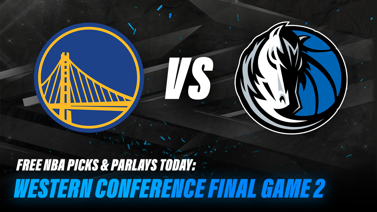 Free NBA Picks & Parlays Today - Western Conference Finals Game 2