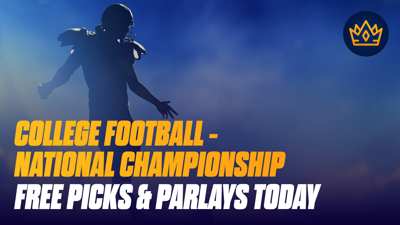 Free College Football Picks and Parlays For The National Championship 2023