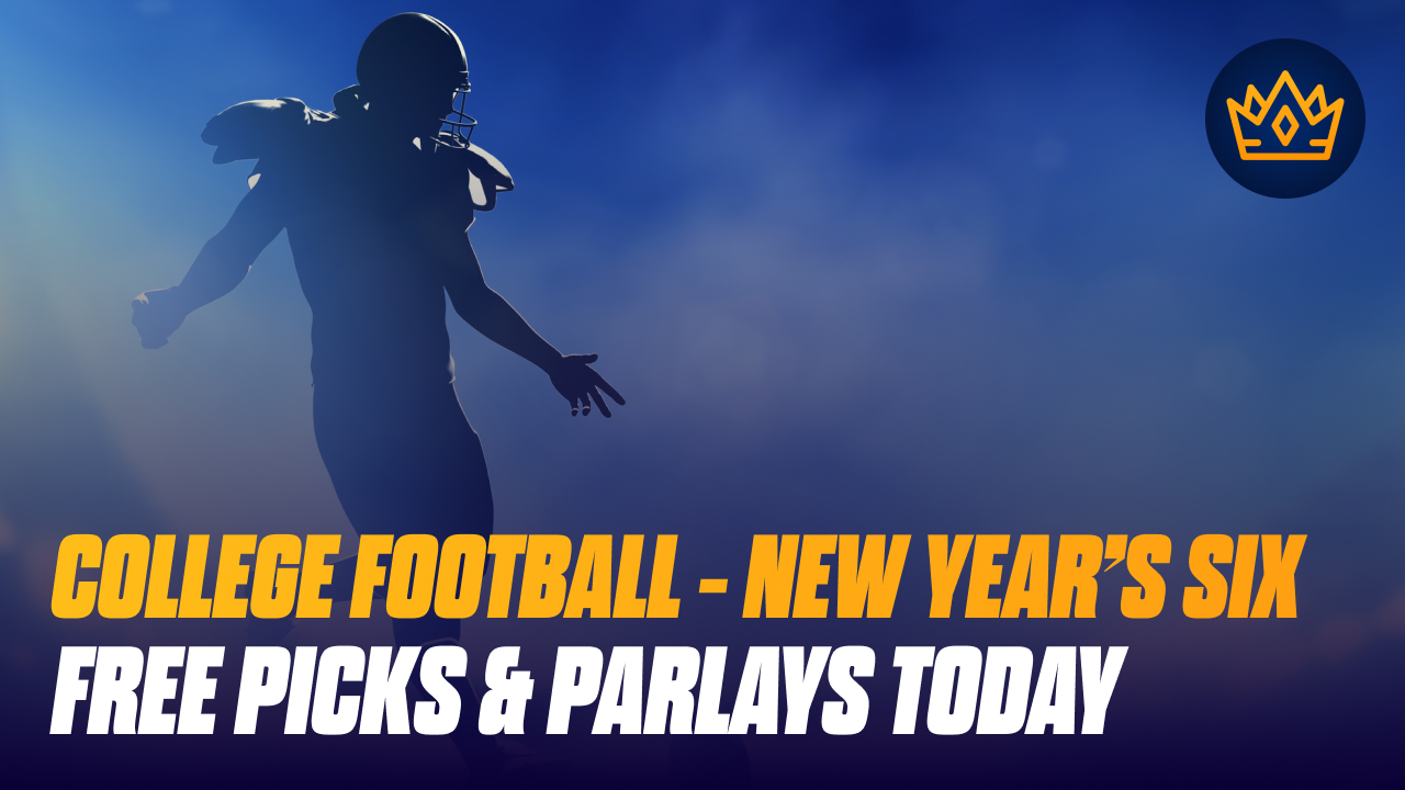 Free College Football Picks and Parlays For New Year’s Six Bowls, 2022