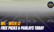 Free NFL Picks and Parlays For Week Twelve, 2023